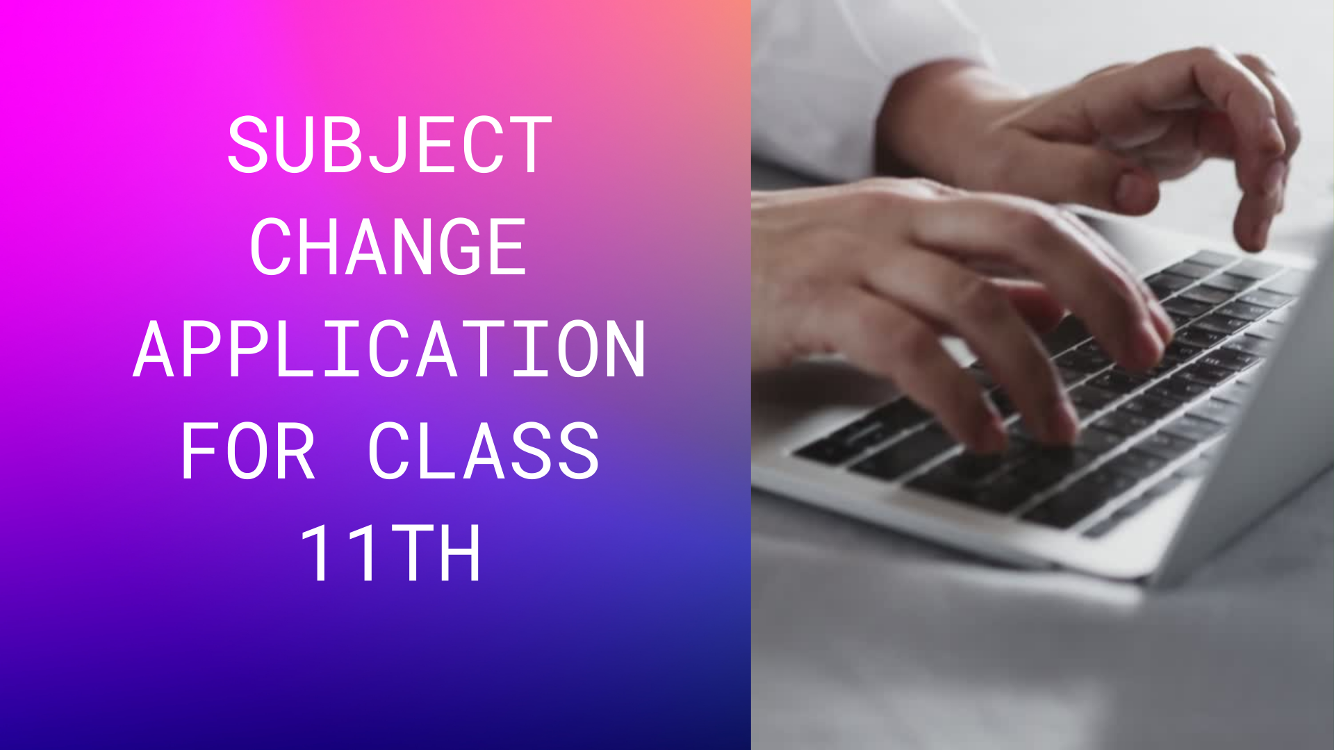 Subject Change Application Class 11th Vocation India Subject Change Application Class 11th Vocation India
